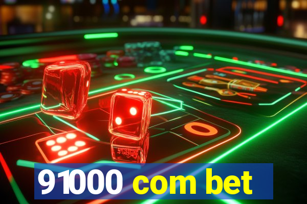 91000 com bet